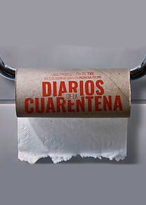 Watch Diarios de la cuarentena