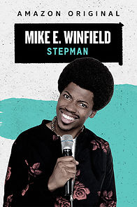 Watch Mike E. Winfield: Stepman (TV Special 2019)