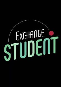 Watch Exchange Student