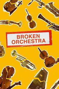 Watch Broken Orchestra (Short 2019)