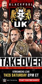 Watch NXT UK TakeOver: Blackpool (TV Special 2019)
