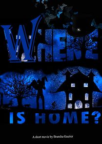 Watch Where is home?