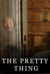 Watch The Pretty Thing (Short 2018)