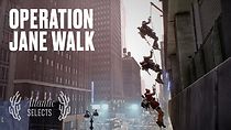 Watch Operation Jane Walk