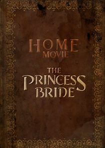 Watch Home Movie: The Princess Bride