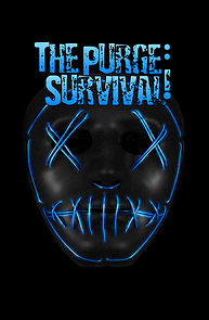 Watch The Purge: Survival