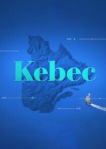 Watch Kebec