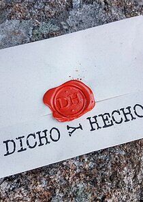 Watch Dicho y hecho