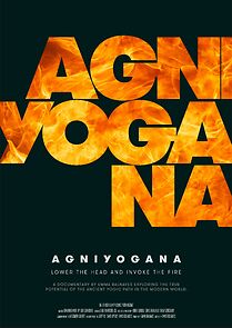 Watch Agniyogana
