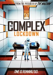 Watch The Complex: Lockdown