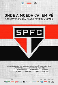 Watch Onde a Moeda Cai Em Pé: A História do São Paulo Futebol Clube