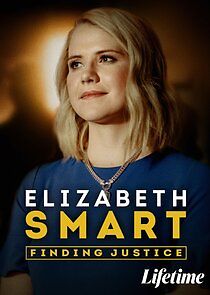 Watch Elizabeth Smart: Finding Justice