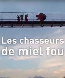 Watch The Last Honey Hunter (Short 2018)