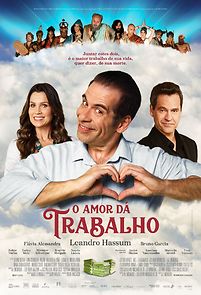 Watch O Amor Dá Trabalho