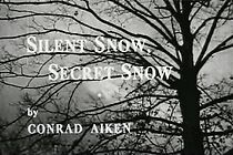 Watch Silent Snow, Secret Snow (Short 1964)