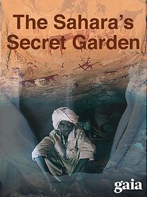 Watch The Sahara's Secret Garden