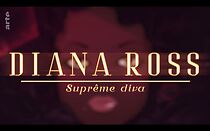 Watch Diana Ross, suprême diva
