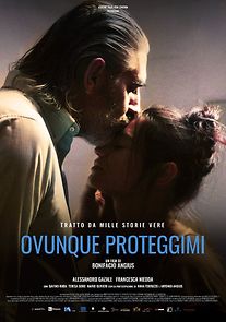 Watch Ovunque proteggimi