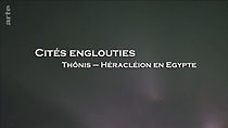 Watch Ägyptens versunkene Hafenstadt - Ein Mythos taucht auf