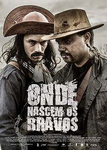 Watch Onde Nascem os Bravos