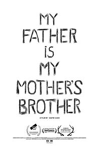 Watch My Father Is My Mother's Brother