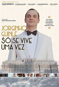Watch Jorginho Guinle: $ó se Vive uma Vez
