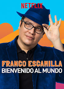 Watch Franco Escamilla: Bienvenido al Mundo (TV Special 2019)