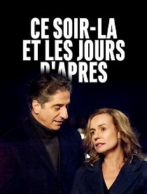 Watch Ce soir-là et les jours d'après