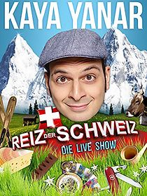 Watch Kaya Yanar: Reiz der Schweiz (TV Special 2018)