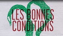 Watch Les bonnes conditions