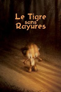 Watch Le tigre sans rayures (A Tiger with No Stripes)