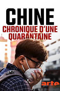 Watch Chine: chronique d'une quarantaine