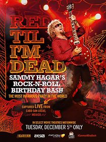 Watch Red Til I'm Dead: Sammy Hagar's Rock-N-Roll Birthday Bash