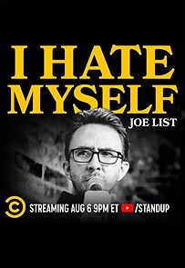 Watch Joe List: I Hate Myself (TV Special 2020)
