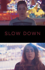 Watch Slow Down