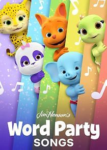 Watch Word Party Songs