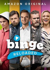 Watch Binge Reloaded