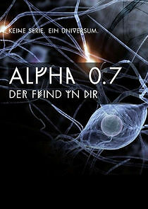 Watch Alpha 0.7 - Der Feind in Dir