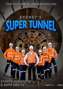 Watch Sydney's Super Tunnel