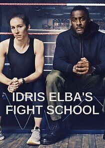 Watch Idris Elba's Fight School