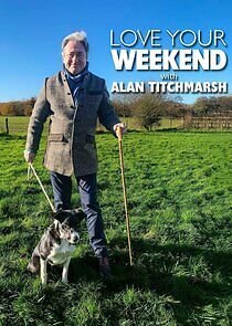 Watch Love Your Weekend with Alan Titchmarsh