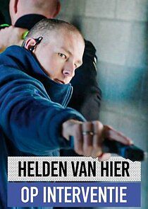 Watch Helden van Hier: Op Interventie
