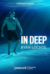 Watch In Deep with Ryan Lochte