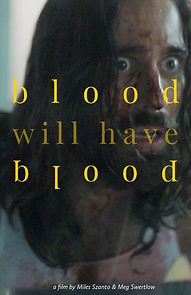 Watch Blood Will Have Blood (Short 2020)
