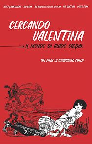 Watch Searching for Valentina: The World of Guido Crepax