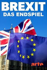 Watch Brexit: Das Endspiel