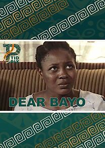 Watch Dear Bayo