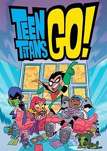 Watch Teen Titans Go!