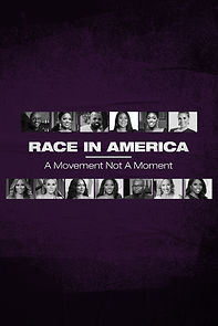 Watch Race in America: A Movement Not A Moment (TV Special 2020)