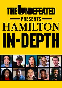 Watch The Undefeated Presents Hamilton In-Depth (Short 2020)